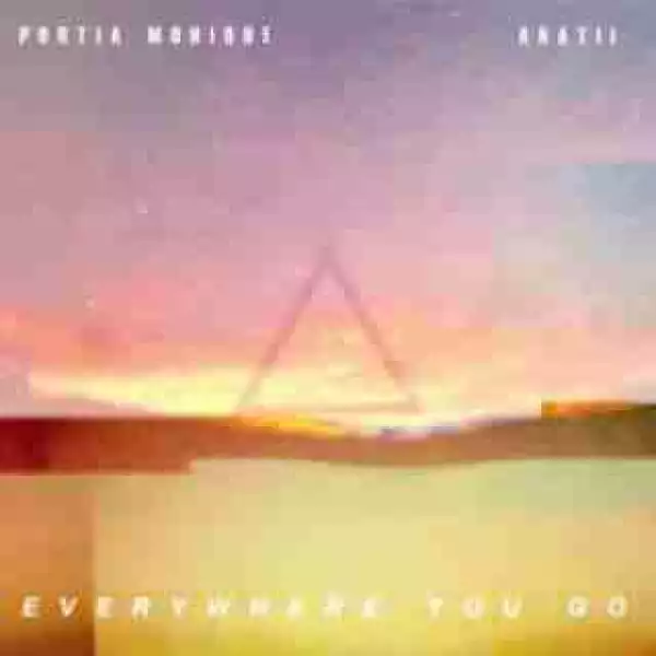 Portia Monique - Everywhere You Go (ft. Anatii)